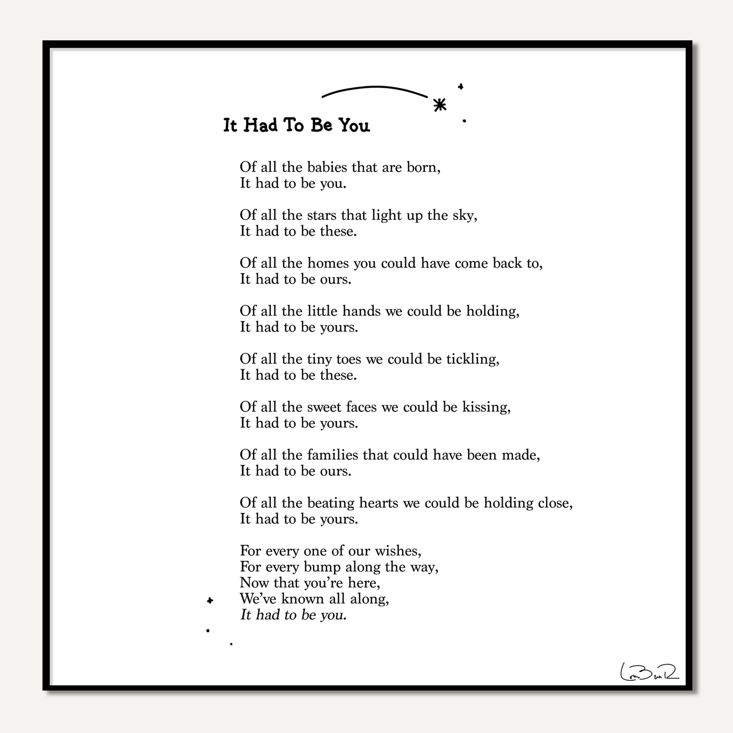 "It Had To Be You" - Signed Art Print