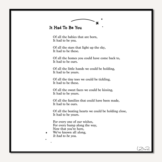 "It Had To Be You" - Signed Art Print